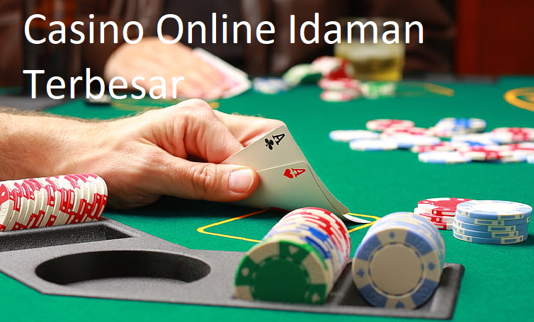casino online idaman terbesar